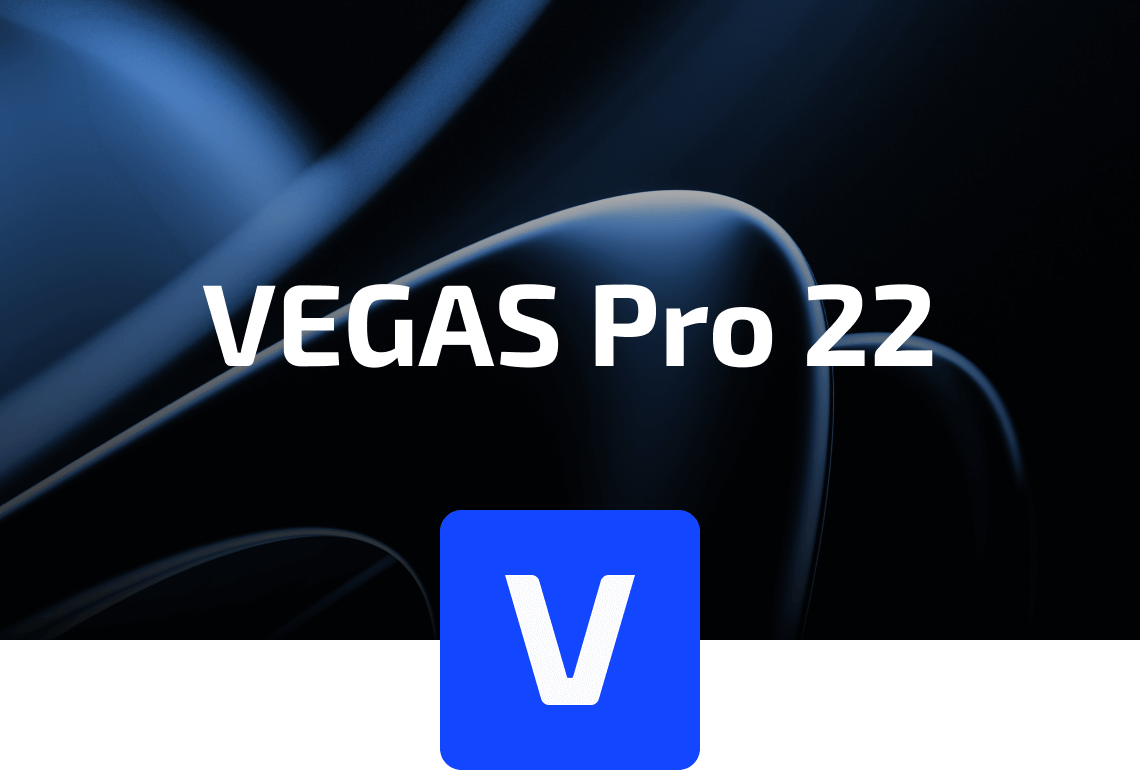 VEGAS Pro 21 + 22